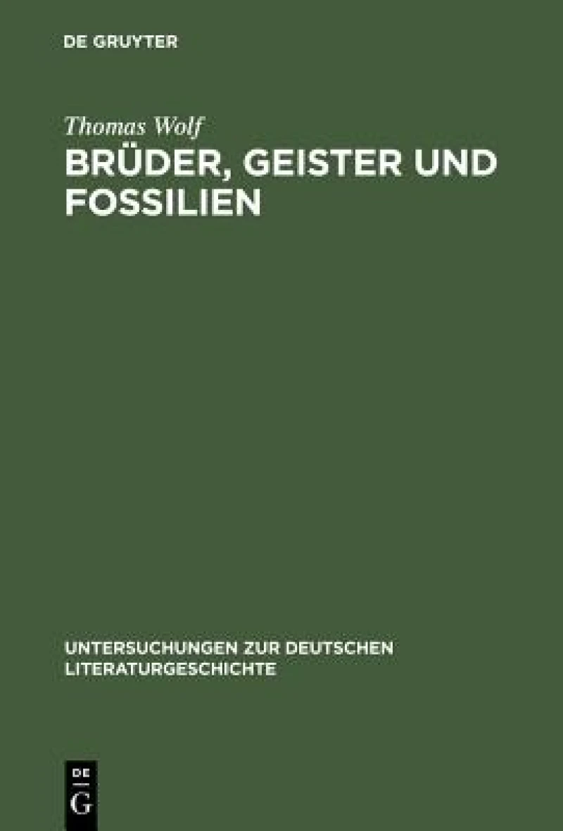 Bruder, Geister Und Fossilien