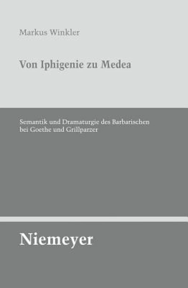 Von Iphigenie Zu Medea