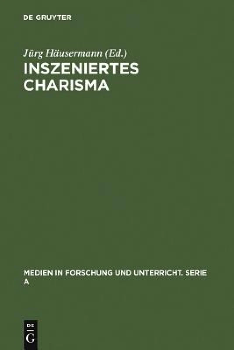Inszeniertes Charisma