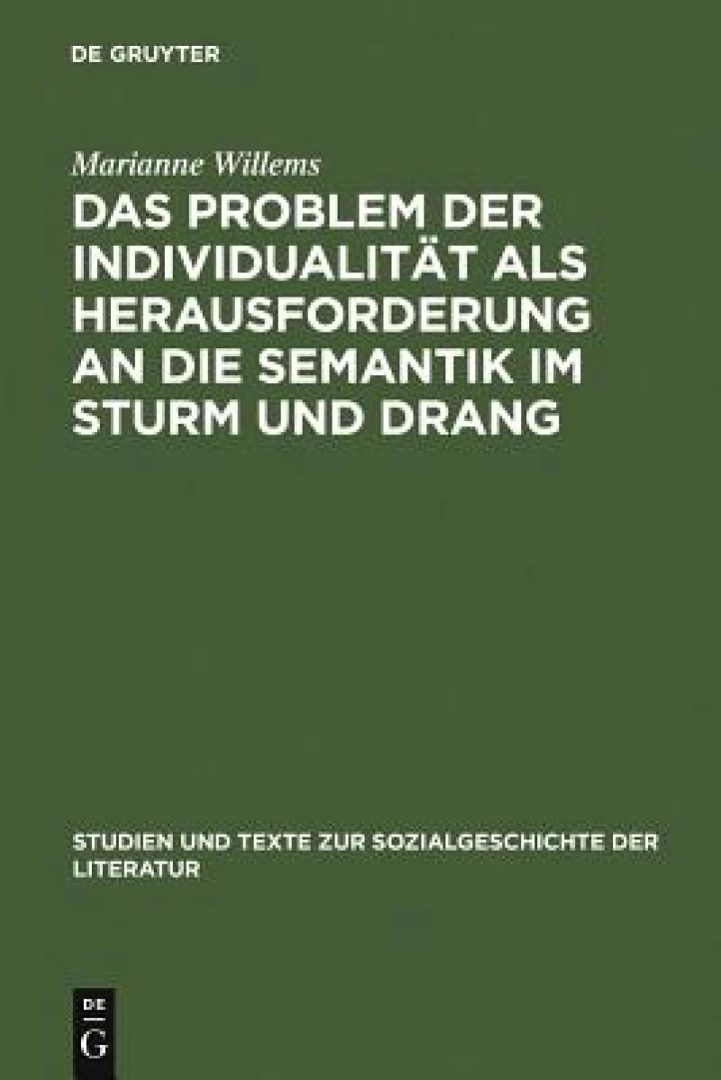 Problem der Individualität als Herausforderung an die Semantik im Sturm und Drang