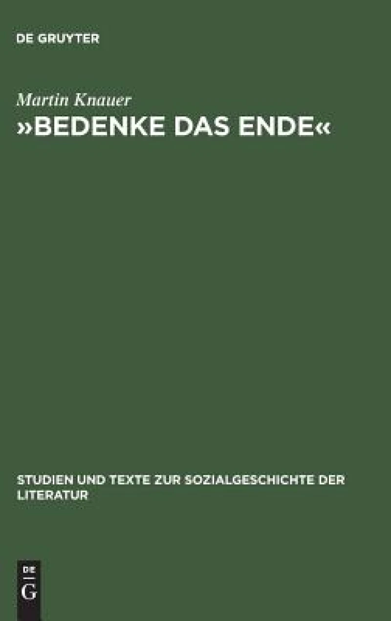 »Bedenke das Ende«
