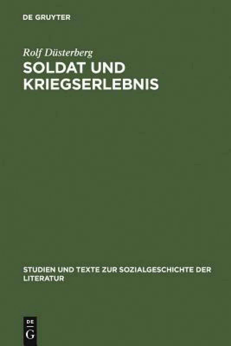 Soldat Und Kriegserlebnis
