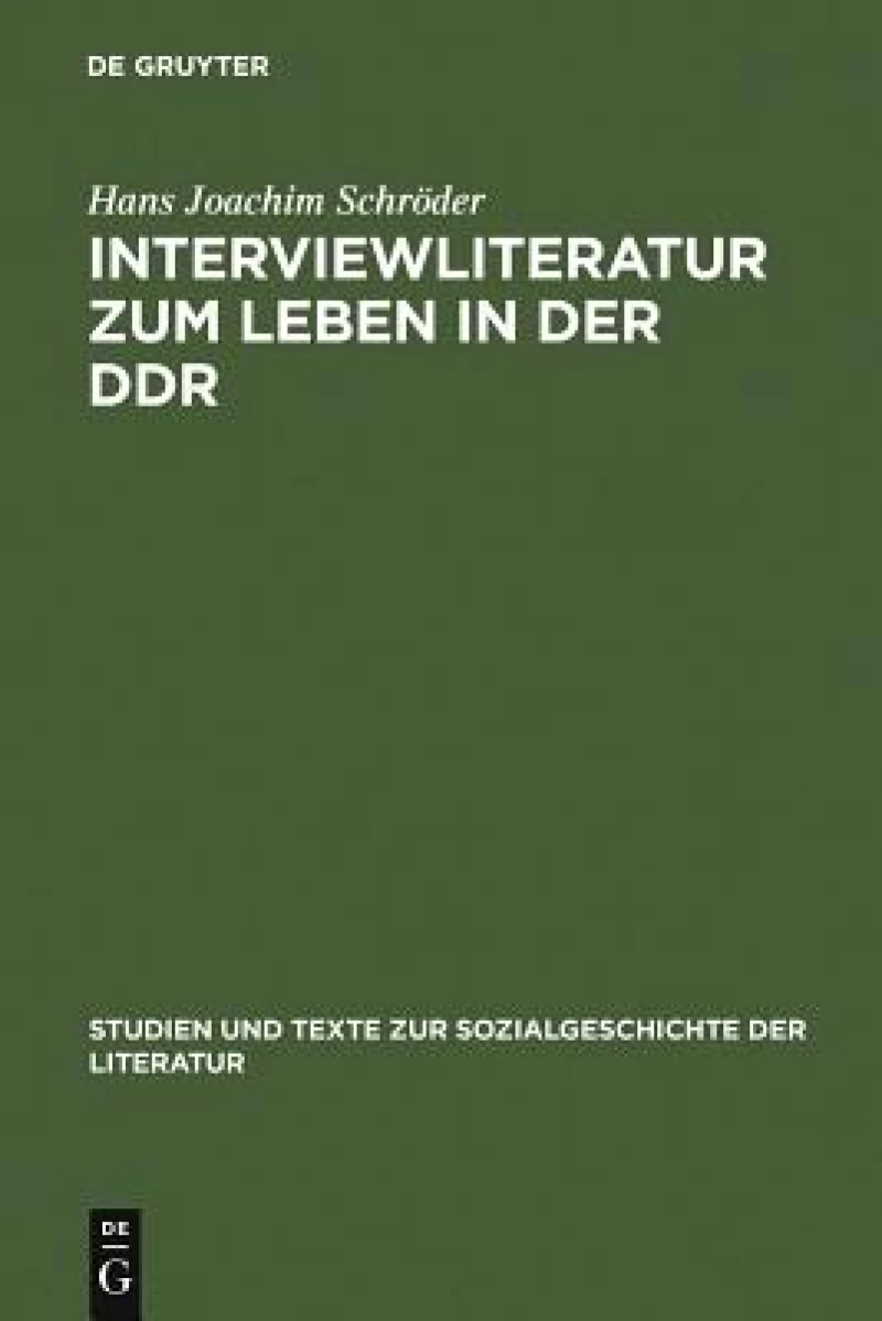 Interviewliteratur Zum Leben in Der Ddr