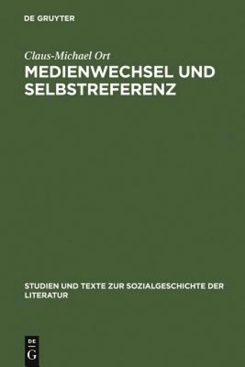 Medienwechsel Und Selbstreferenz