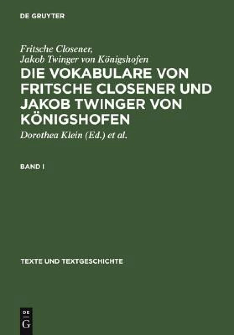 Vokabulare von Fritsche Closener und Jakob Twinger von Königshofen