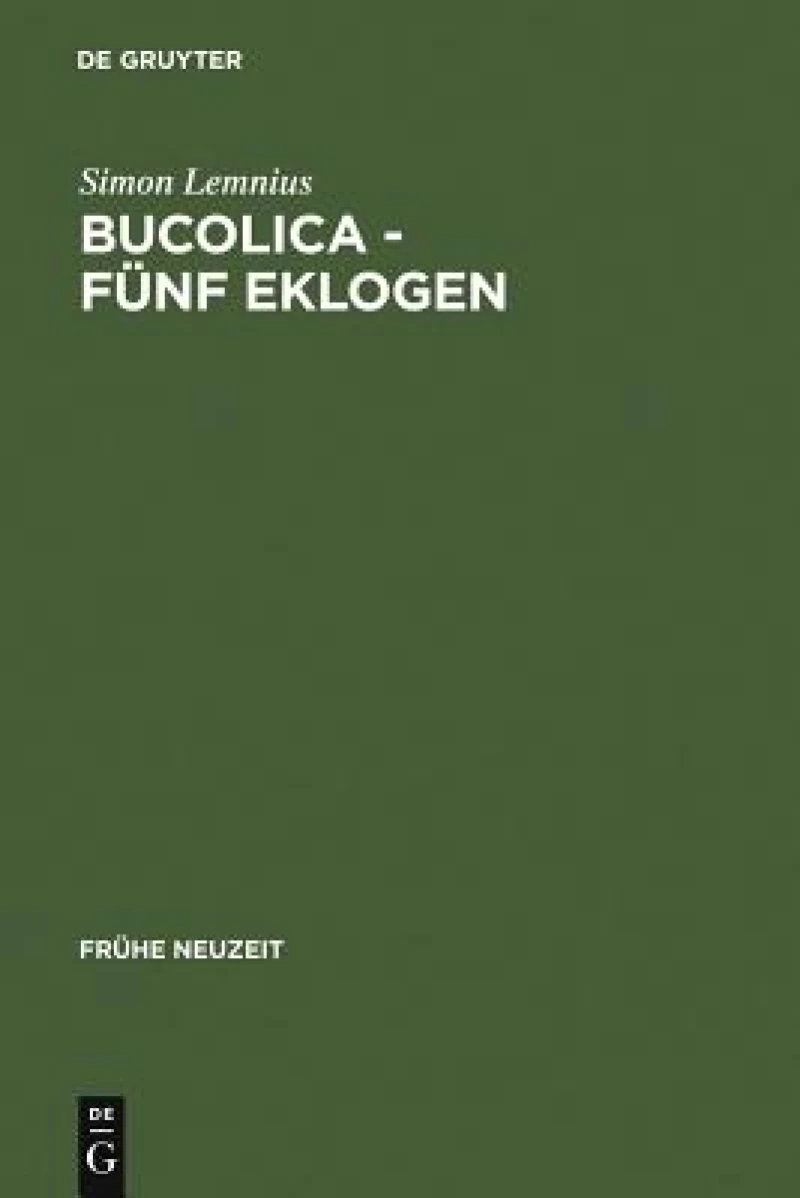 Bucolica - Fünf Eklogen