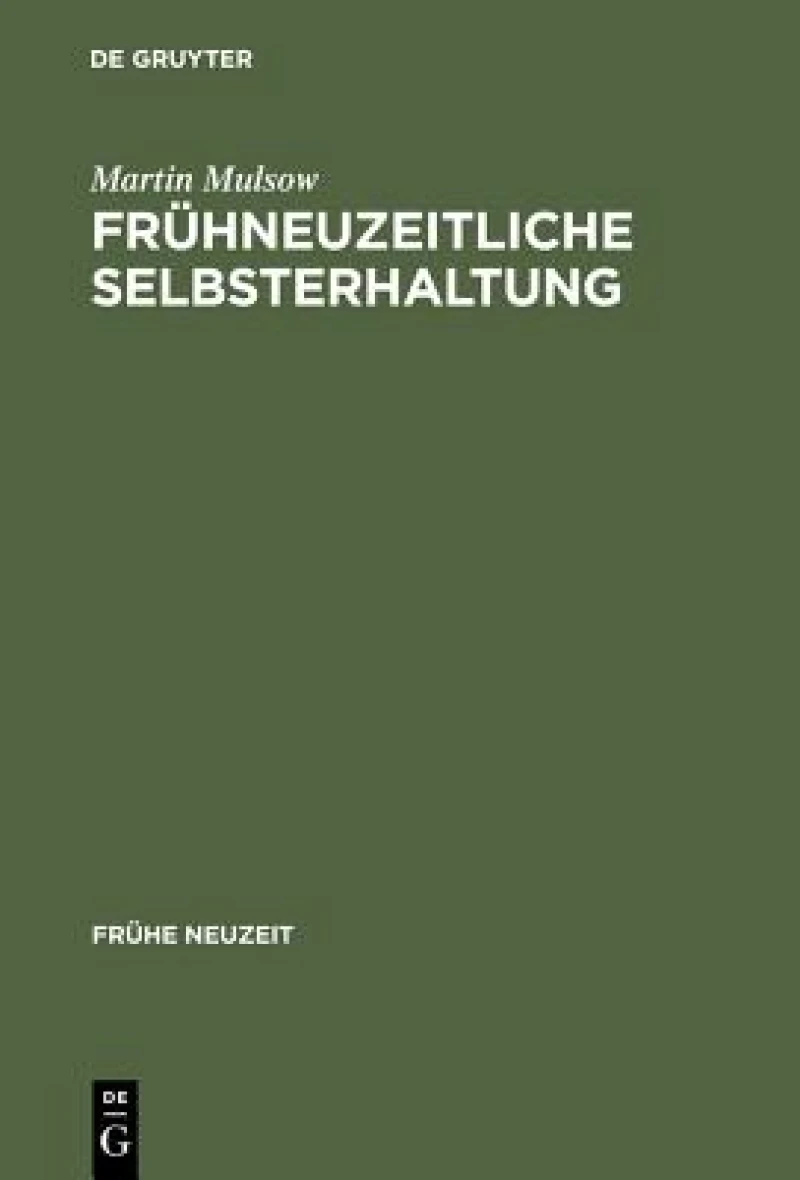 Frühneuzeitliche Selbsterhaltung
