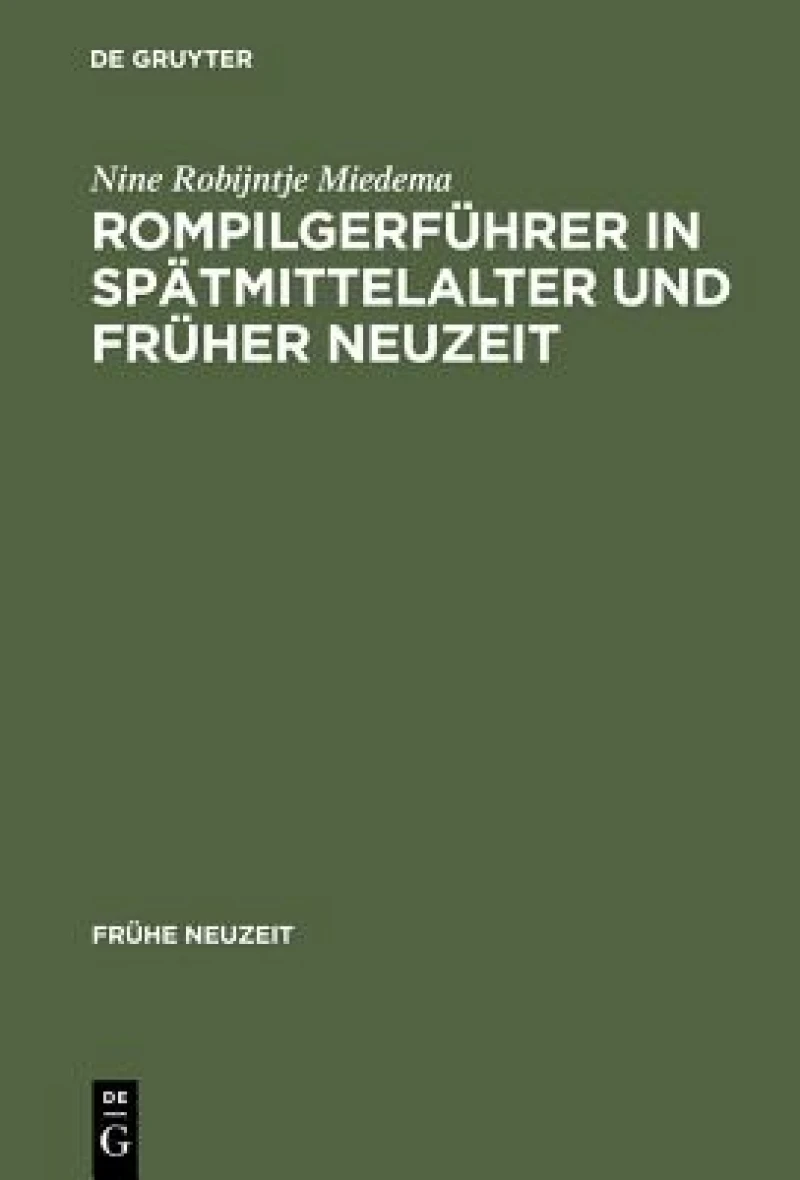 Rompilgerführer in Spätmittelalter und Früher Neuzeit