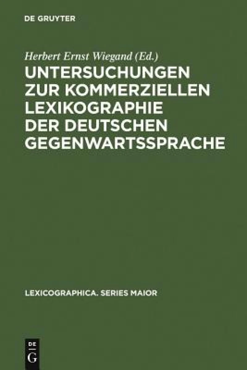 Untersuchungen zur kommerziellen Lexikographie der deutschen Gegenwartssprache. Band 2