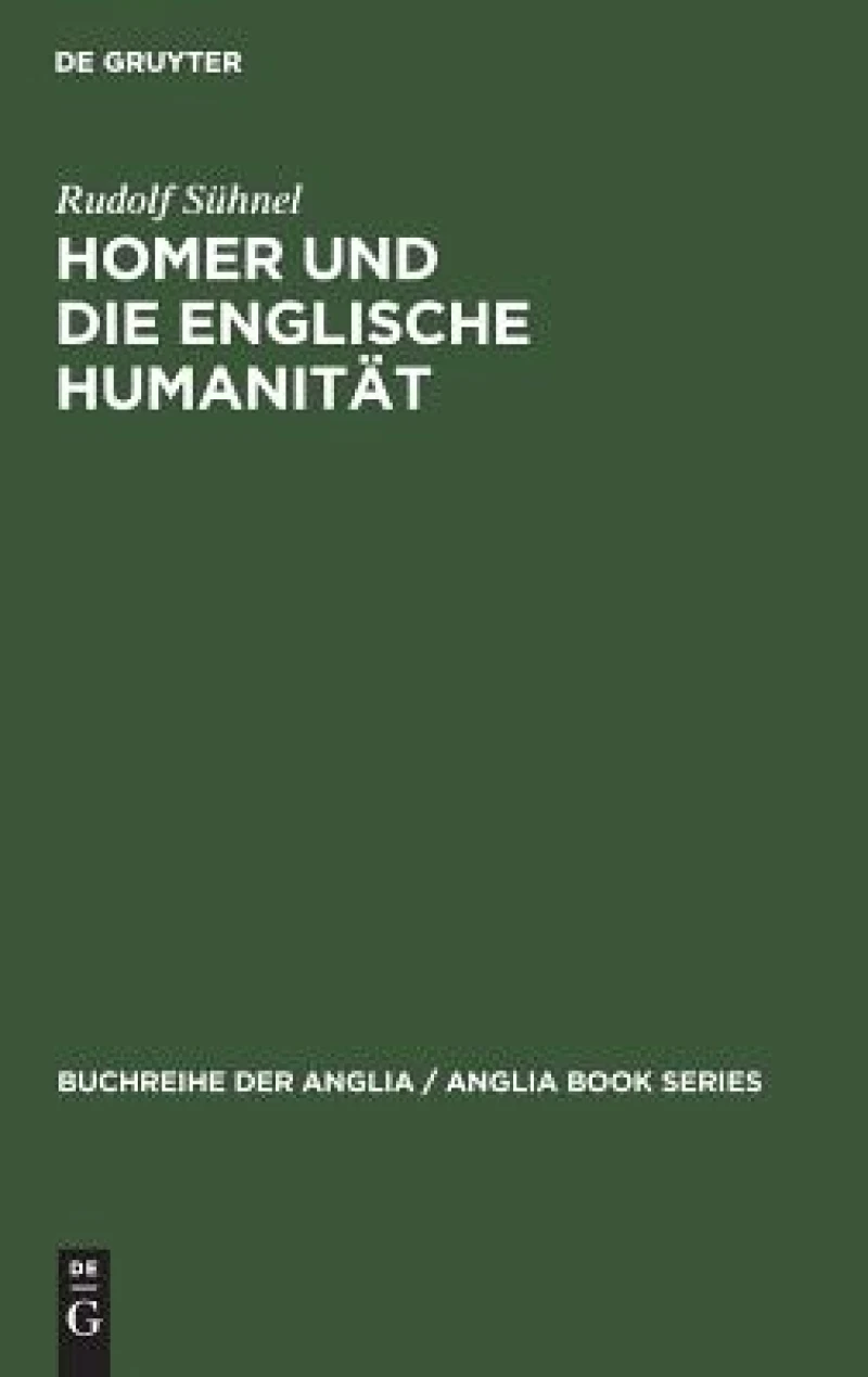 Homer Und Die Englische Humanität