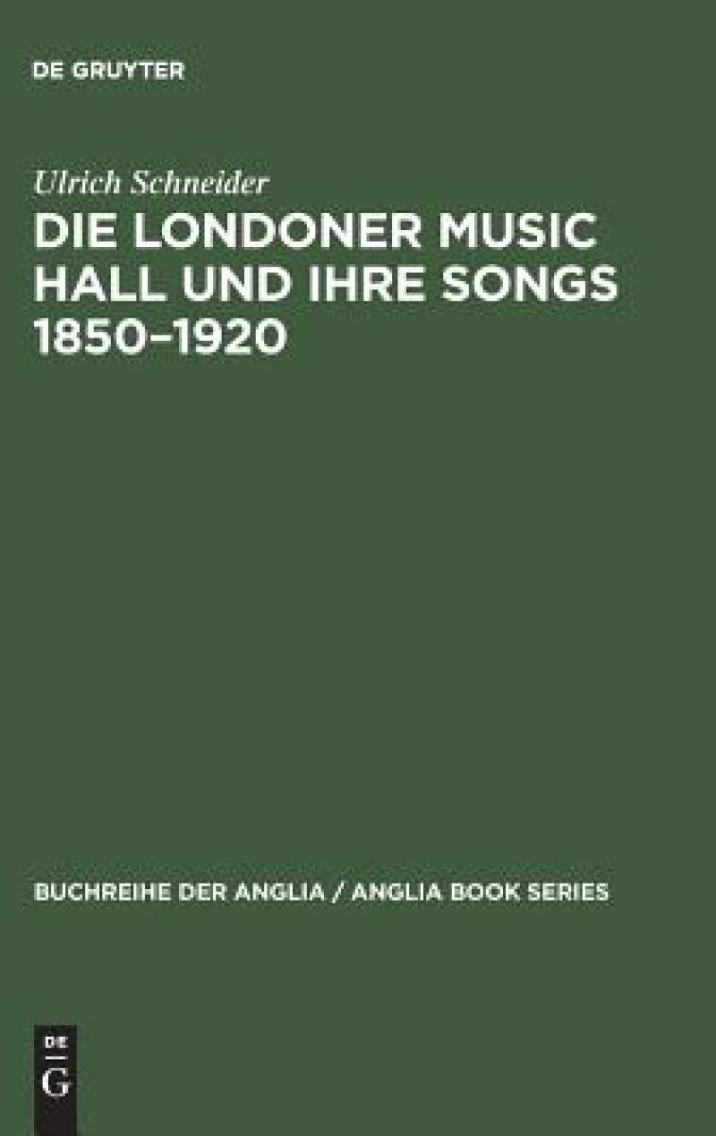 Londoner Music Hall und ihre Songs 1850–1920