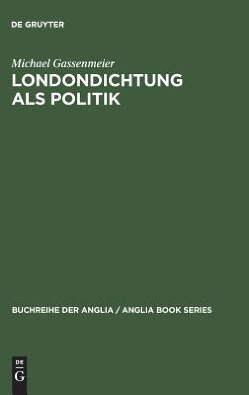 Londondichtung Als Politik