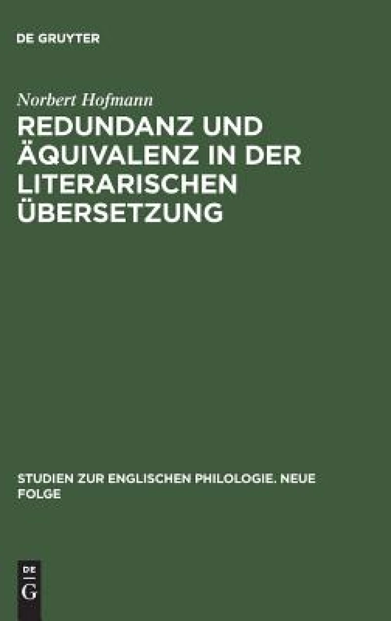 Redundanz und Äquivalenz in der literarischen Übersetzung