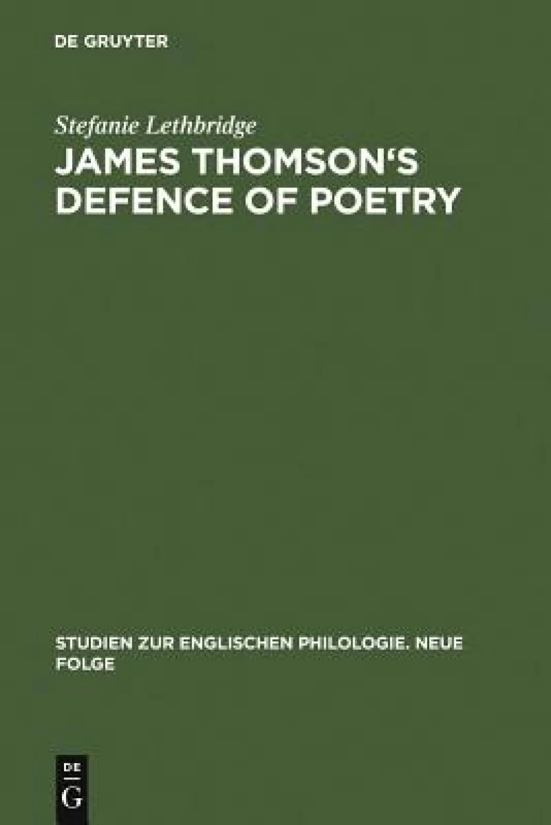 James Thomson''s Defence of Poetry