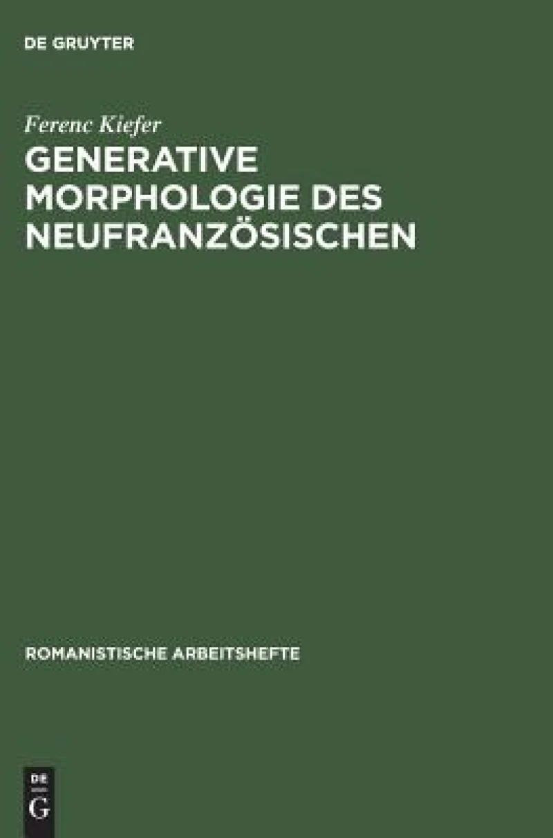 Generative Morphologie Des Neufranzösischen