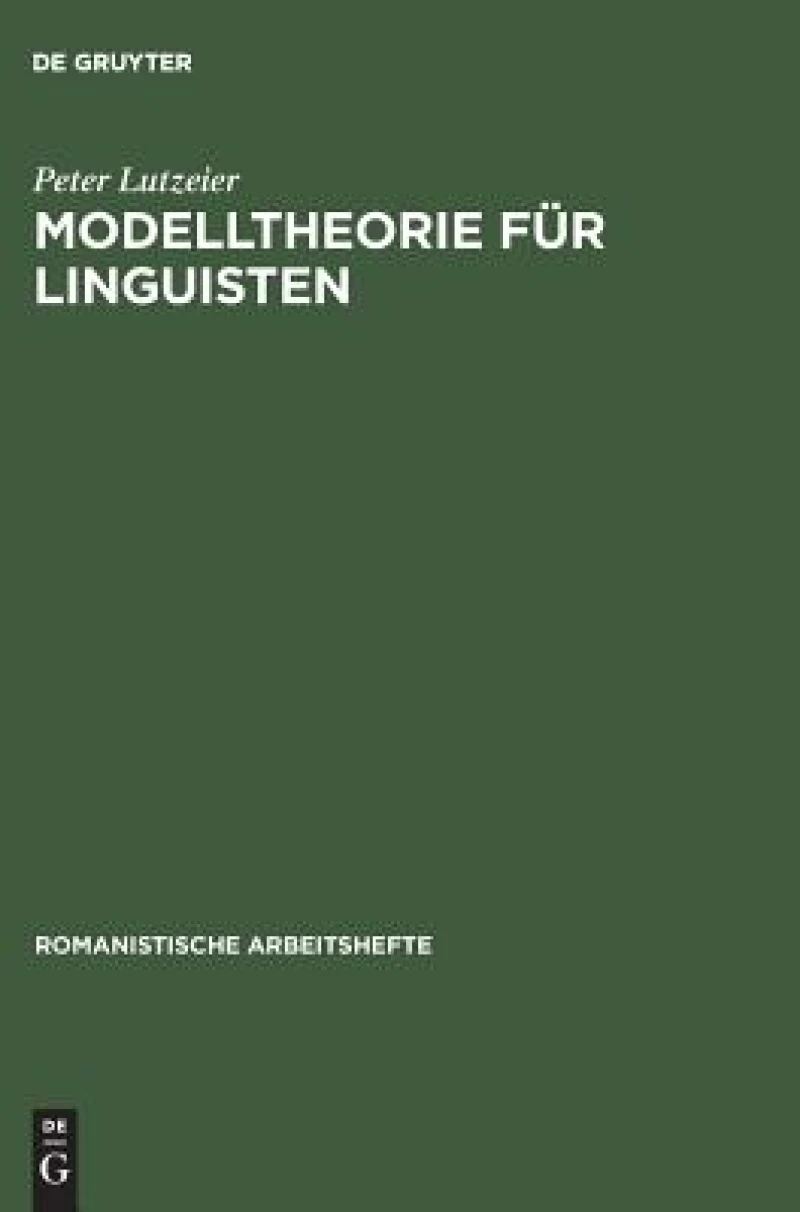 Modelltheorie Für Linguisten