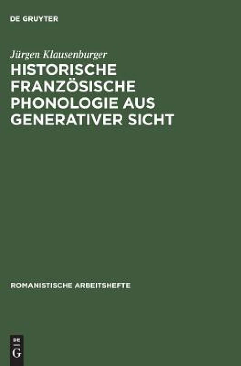 Historische Französische Phonologie Aus Generativer Sicht