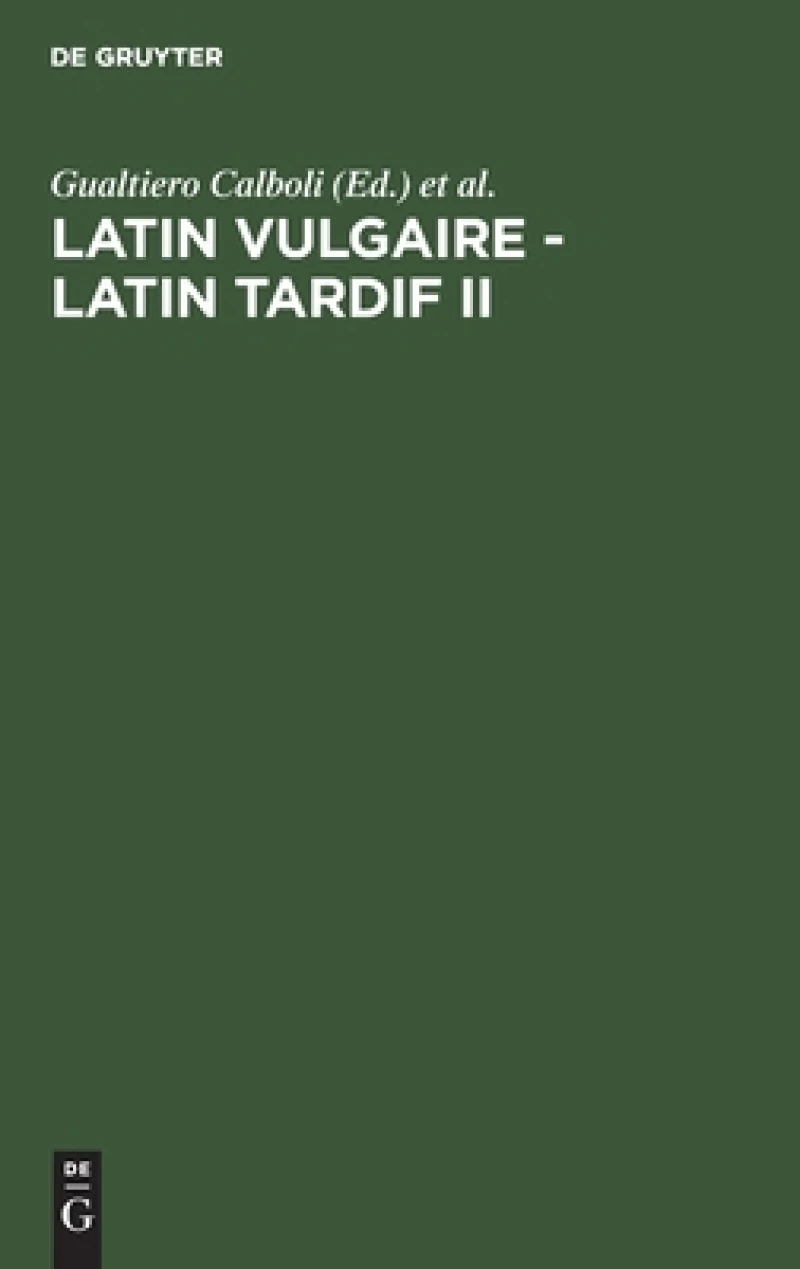 Latin vulgaire - latin tardif II
