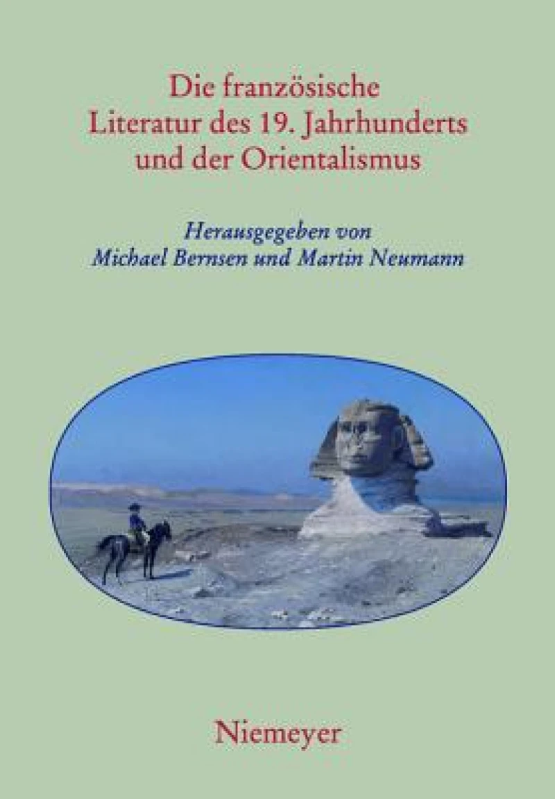 französische Literatur des 19. Jahrhunderts und der Orientalismus