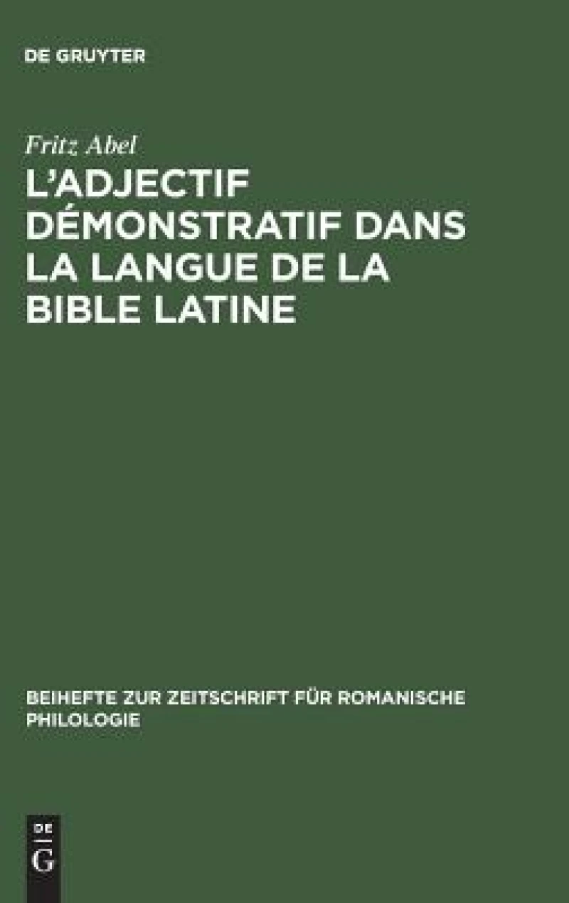L'' Adjectif Démonstratif Dans La Langue De La Bible Latine