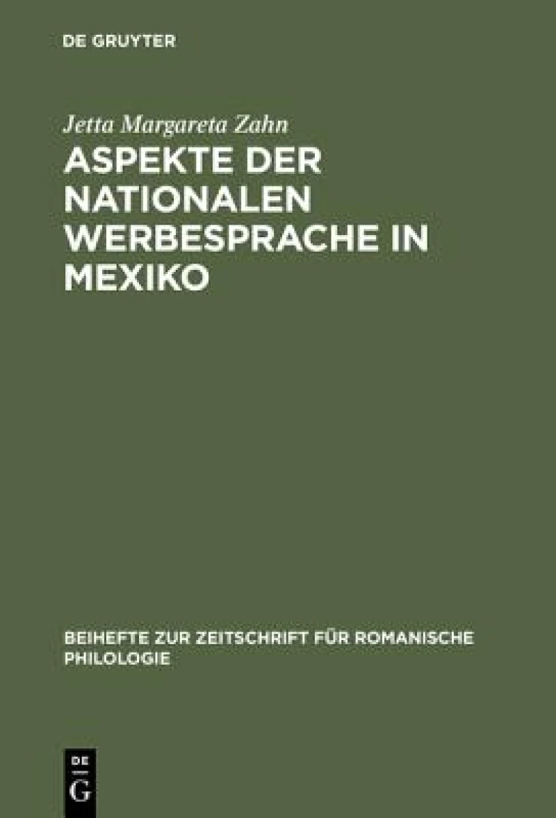 Aspekte Der Nationalen Werbesprache in Mexiko