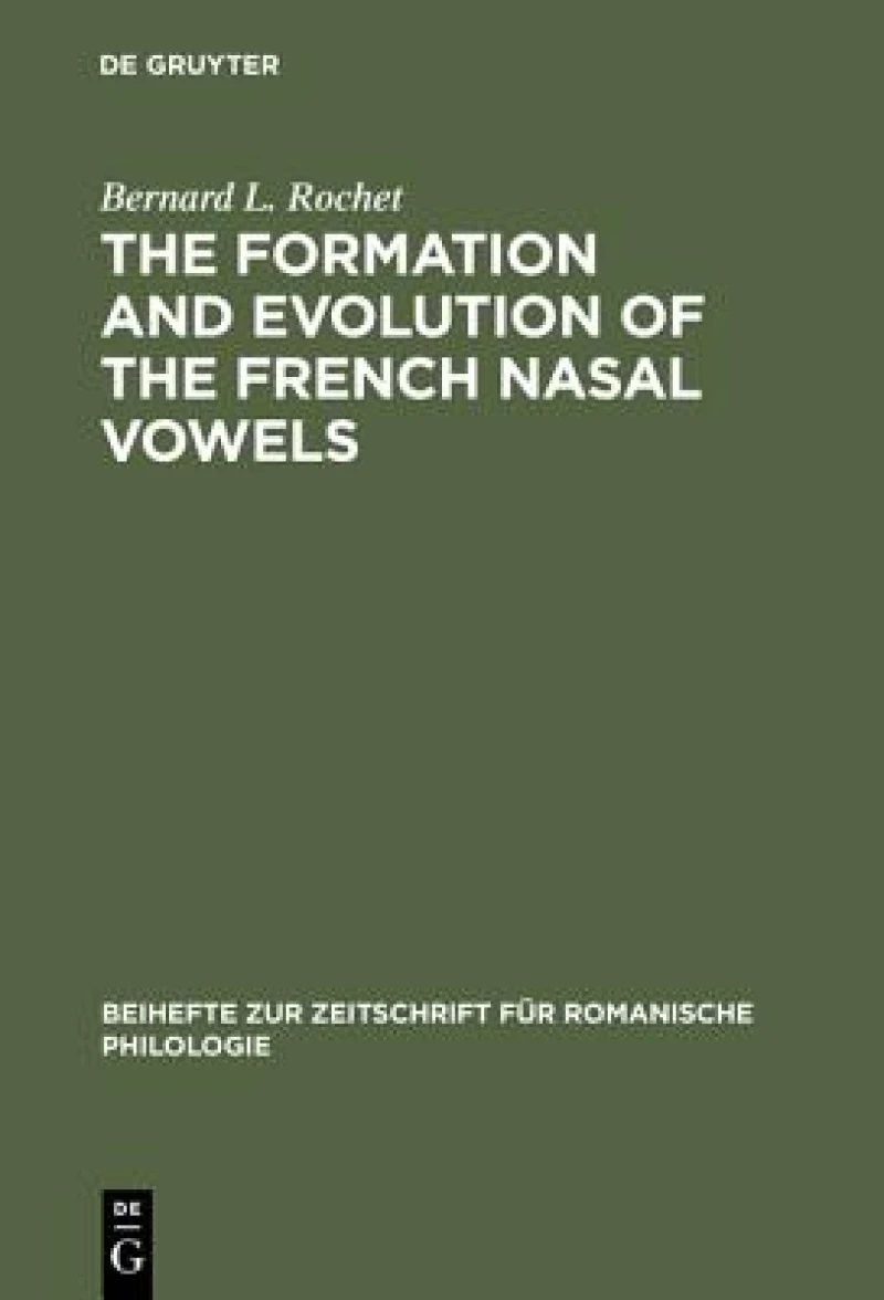 formation and evolution of the French nasal vowels