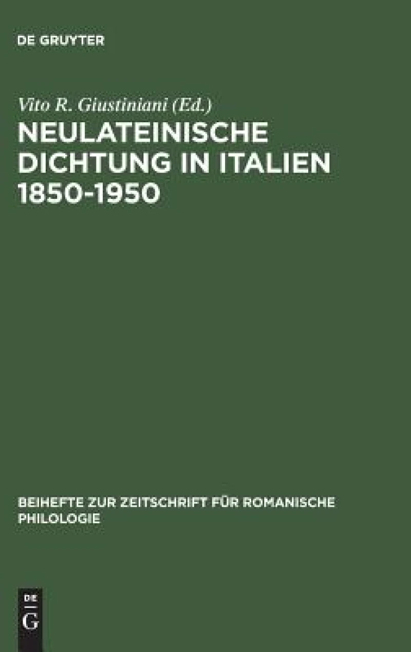 Neulateinische Dichtung in Italien 1850–1950