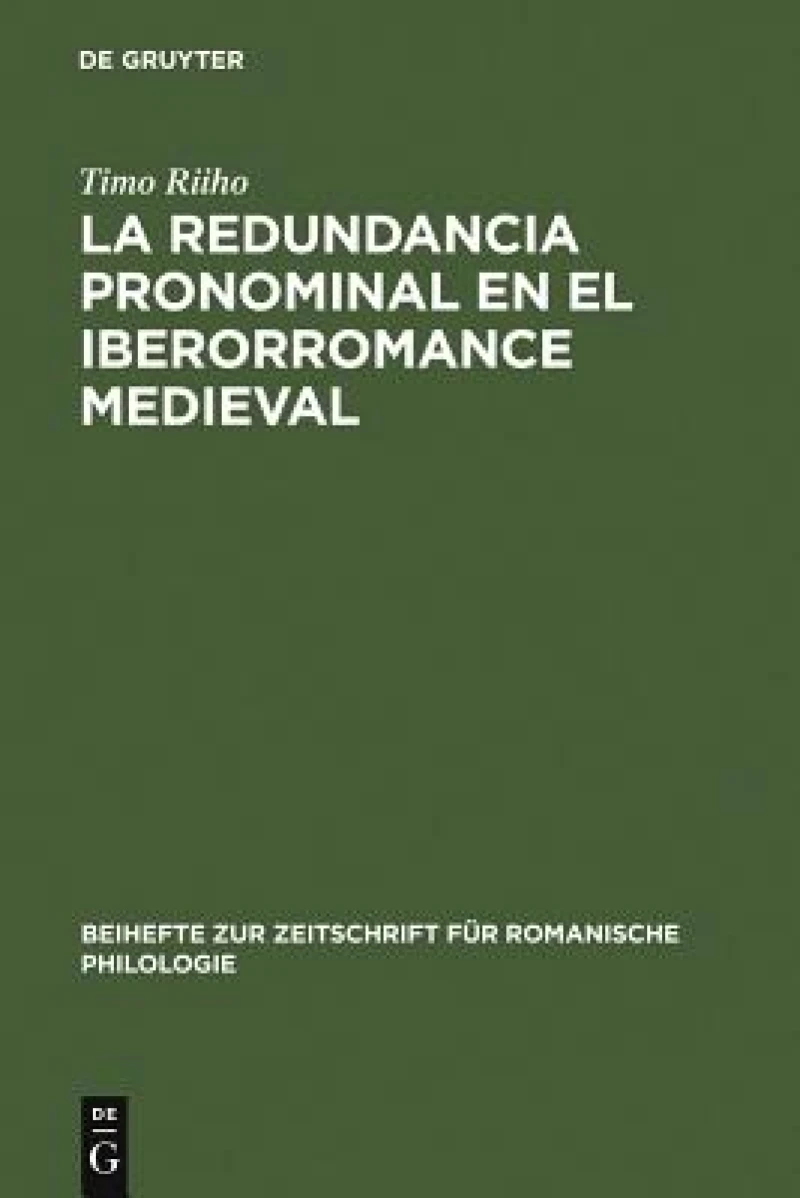 redundancia pronominal en el iberorromance medieval