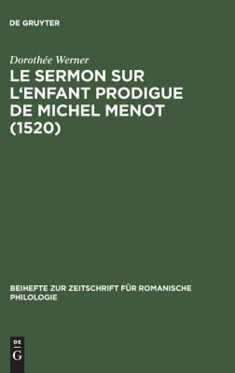 Le sermon sur l''Enfant prodigue de Michel Menot (1520)