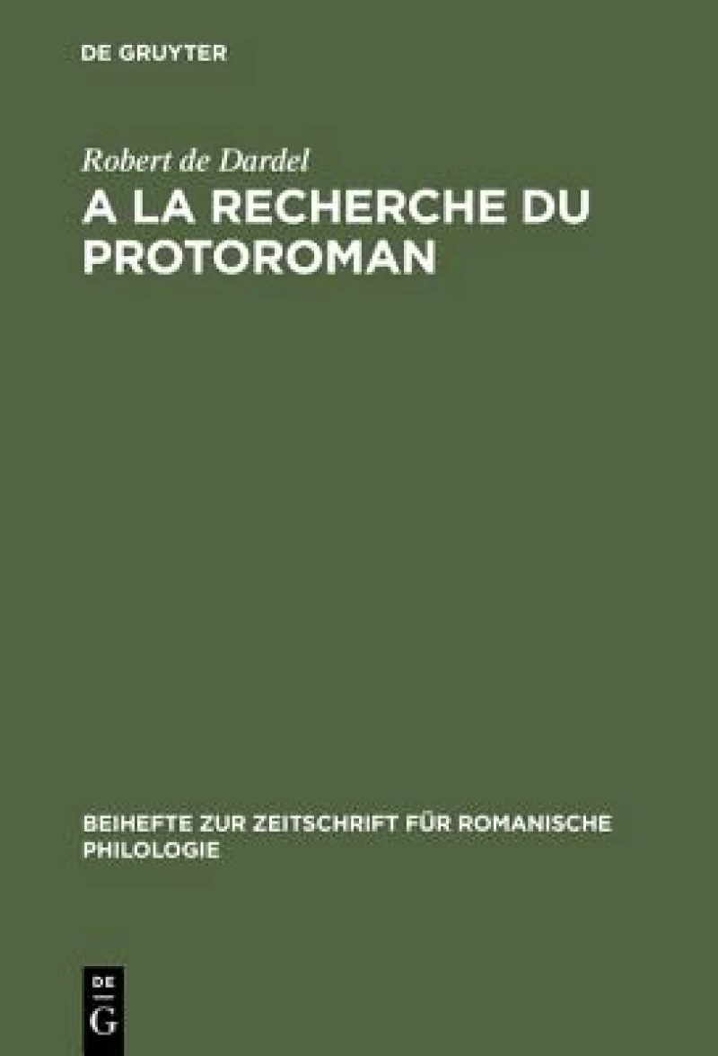 A La Recherche Du Protoroman