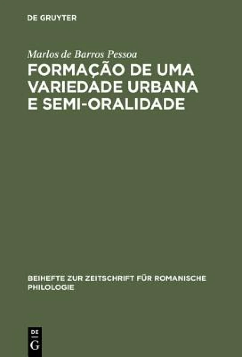 Formacao De Uma Variedade Urbana E Semi-oralidade