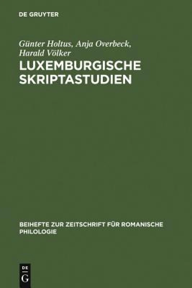 Luxemburgische Skriptastudien