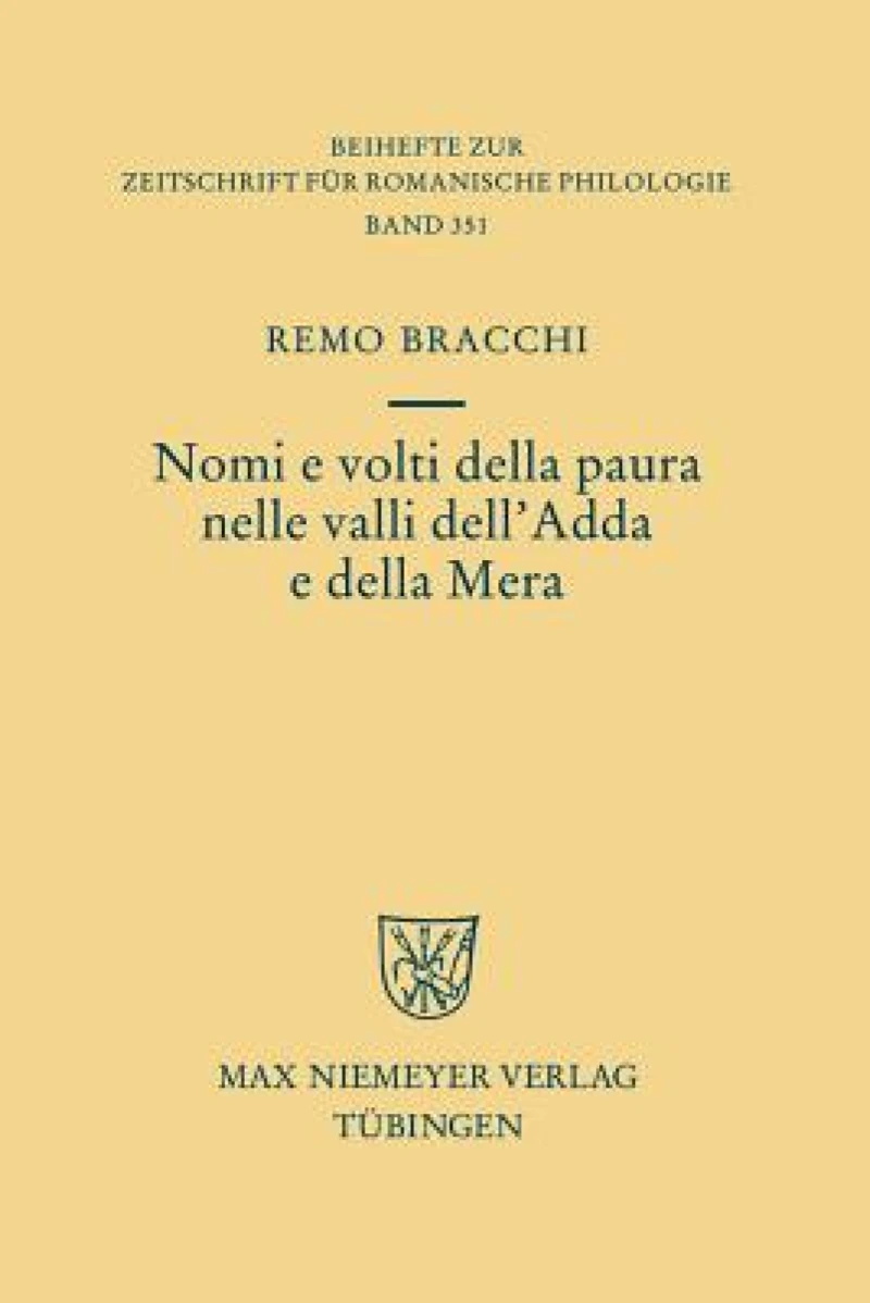 Nomi E Volti Della Paura Nelle Valli Dell''adda E Della Mera