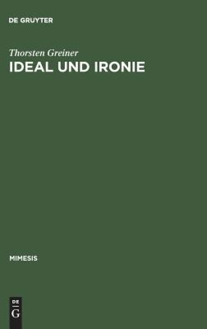 Ideal und Ironie