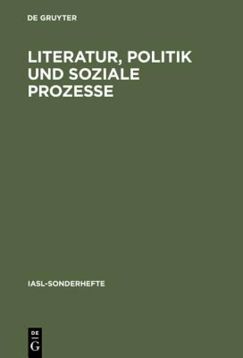 Literatur, Politik Und Soziale Prozesse