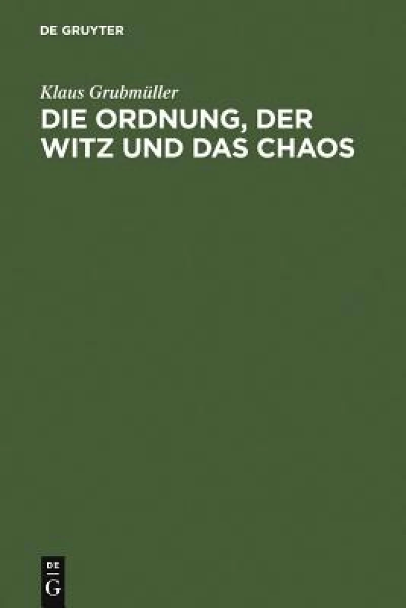 Ordnung, der Witz und das Chaos