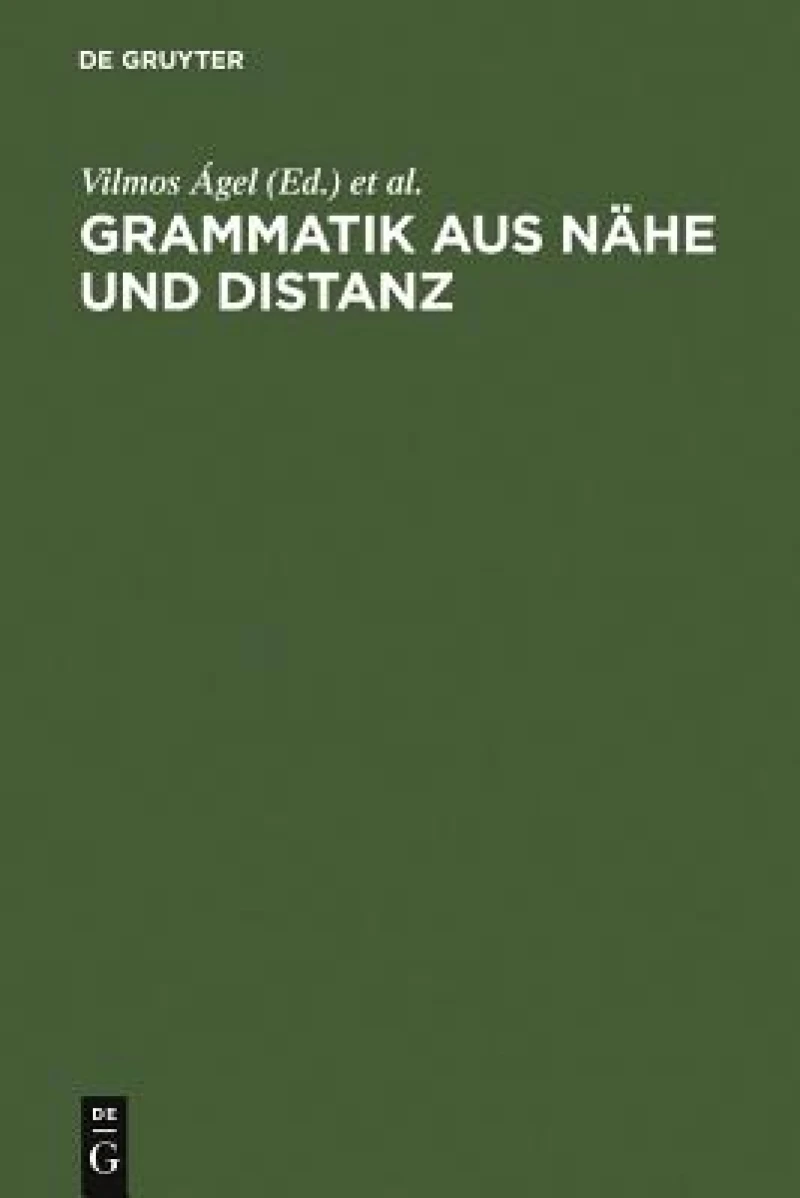 Grammatik Aus Nähe Und Distanz