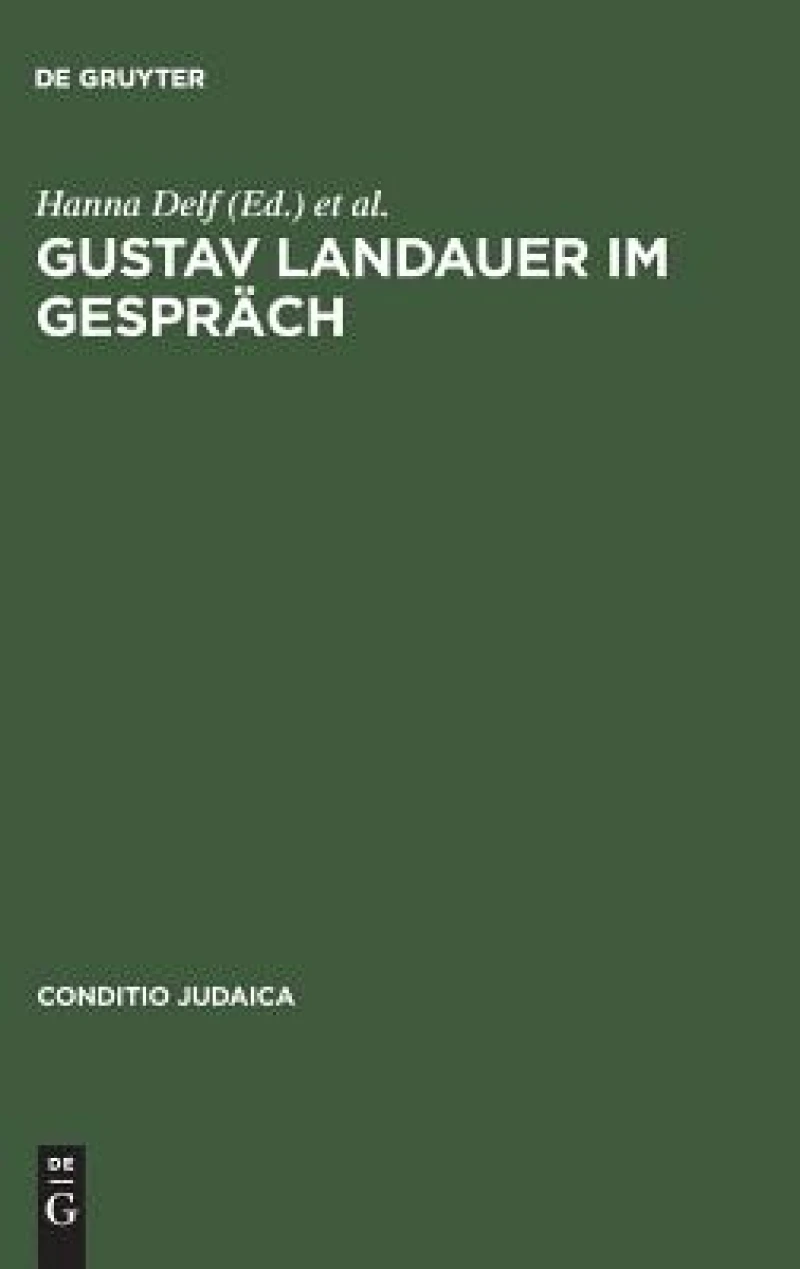 Gustav Landauer Im Gespräch