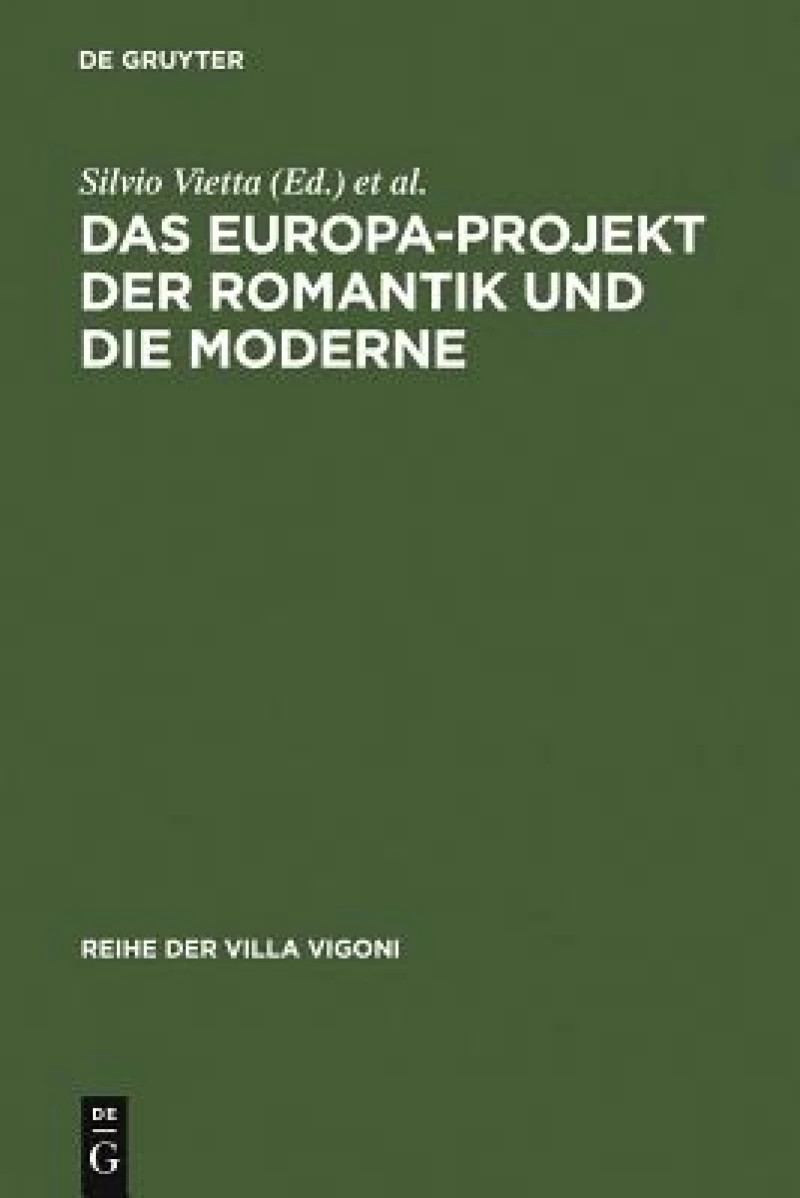 Europa-Projekt der Romantik und die Moderne