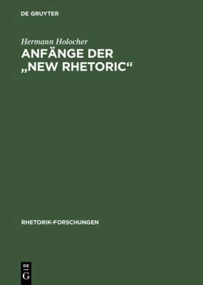 Anfänge der "New Rhetoric"
