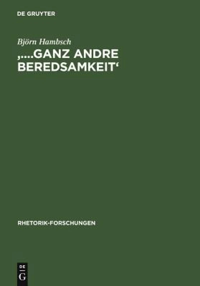''....ganz andre Beredsamkeit''
