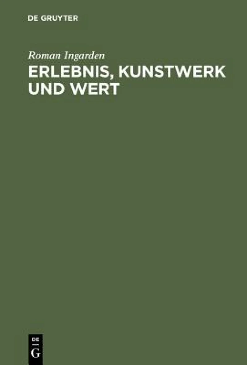 Erlebnis, Kunstwerk und Wert