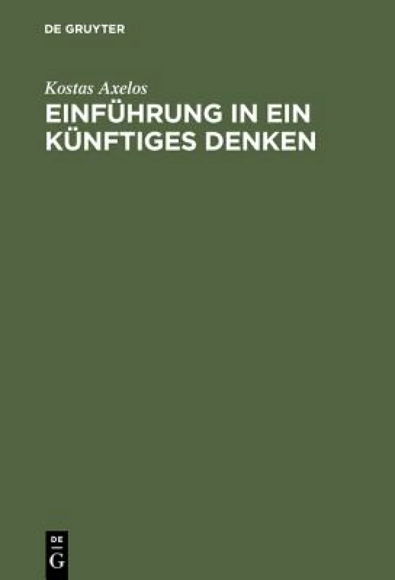 Einfuhrung in Ein Kunftiges Denken