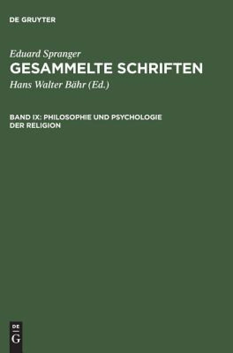 Philosophie und Psychologie der Religion