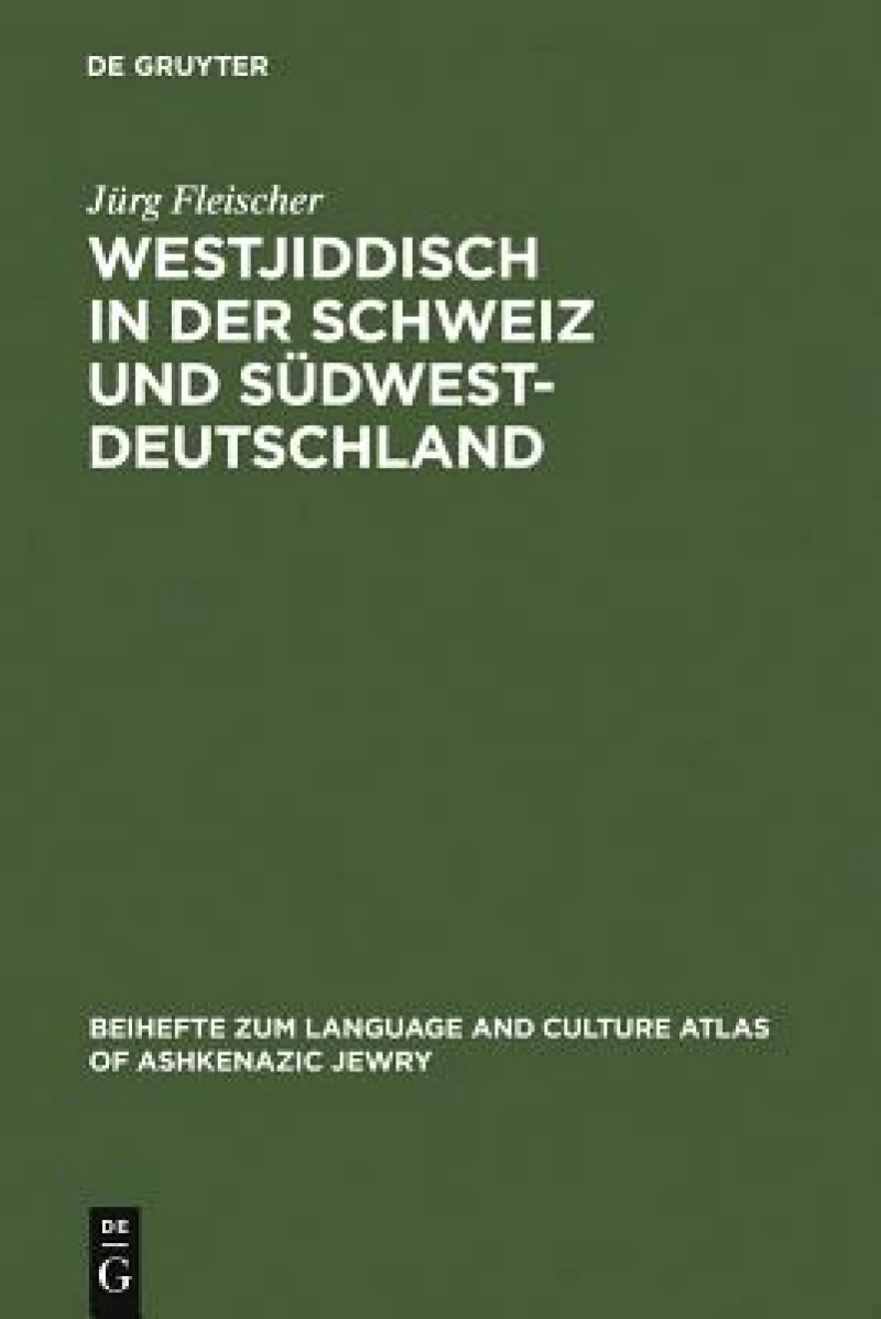 Westjiddisch in der Schweiz und Südwestdeutschland