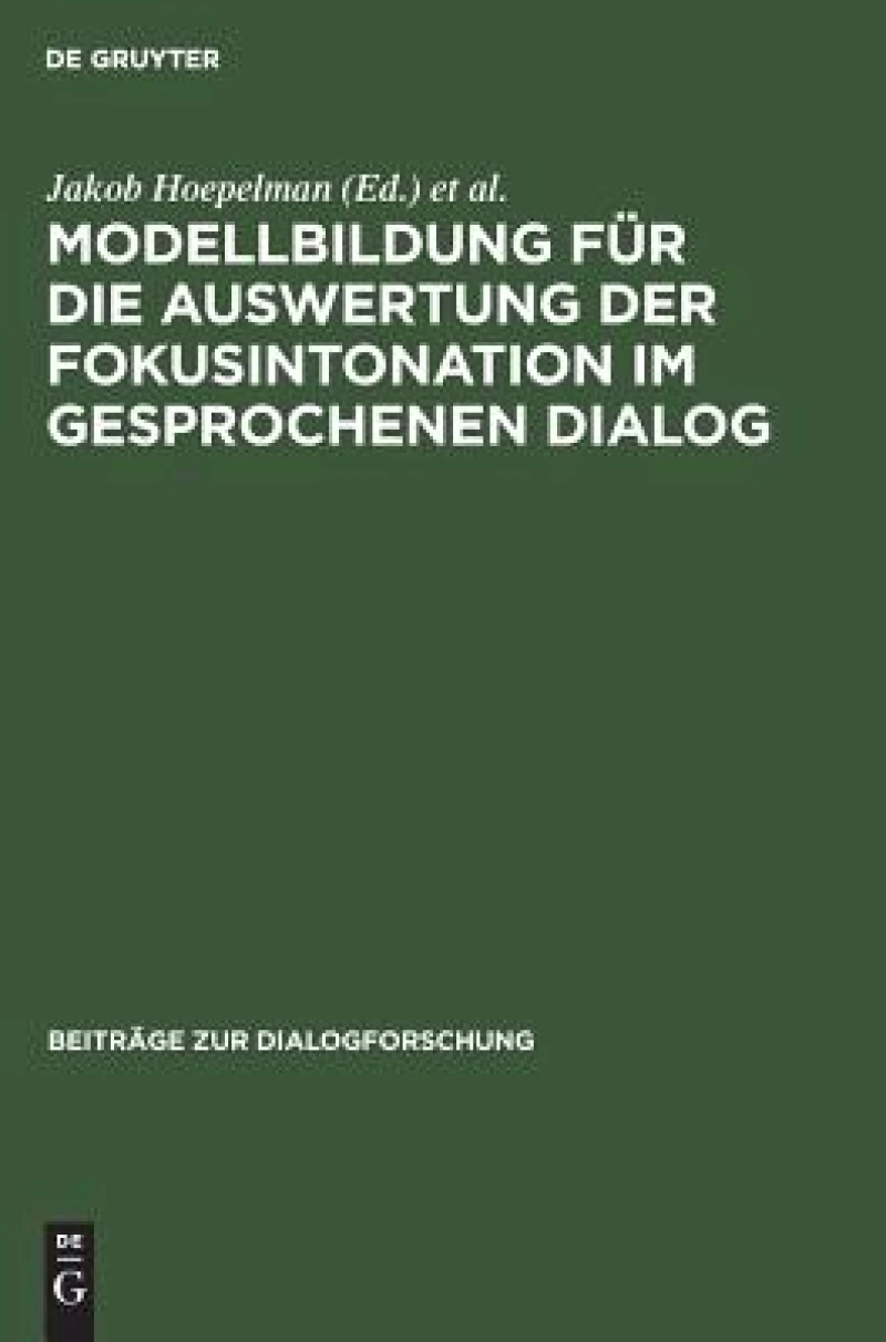 Modellbildung Für Die Auswertung Der Fokusintonation Im Gesprochenen Dialog