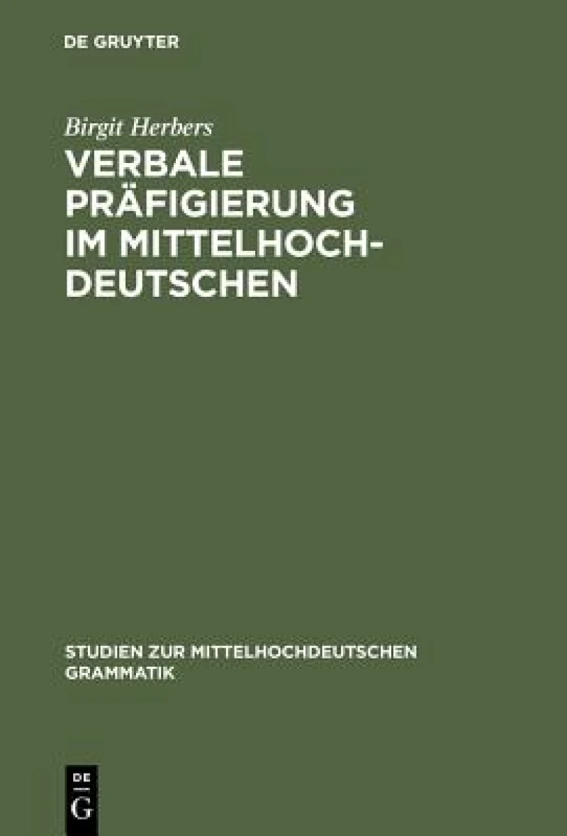 Verbale Präfigierung Im Mittelhochdeutschen