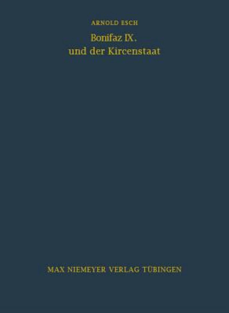 Bonifaz IX. Und Der Kirchenstaat