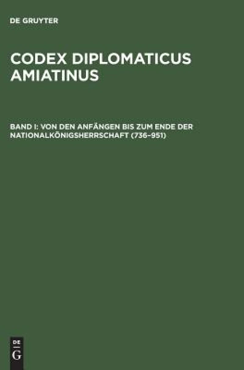 Von den Anfängen bis zum Ende der Nationalkönigsherrschaft (736–951)