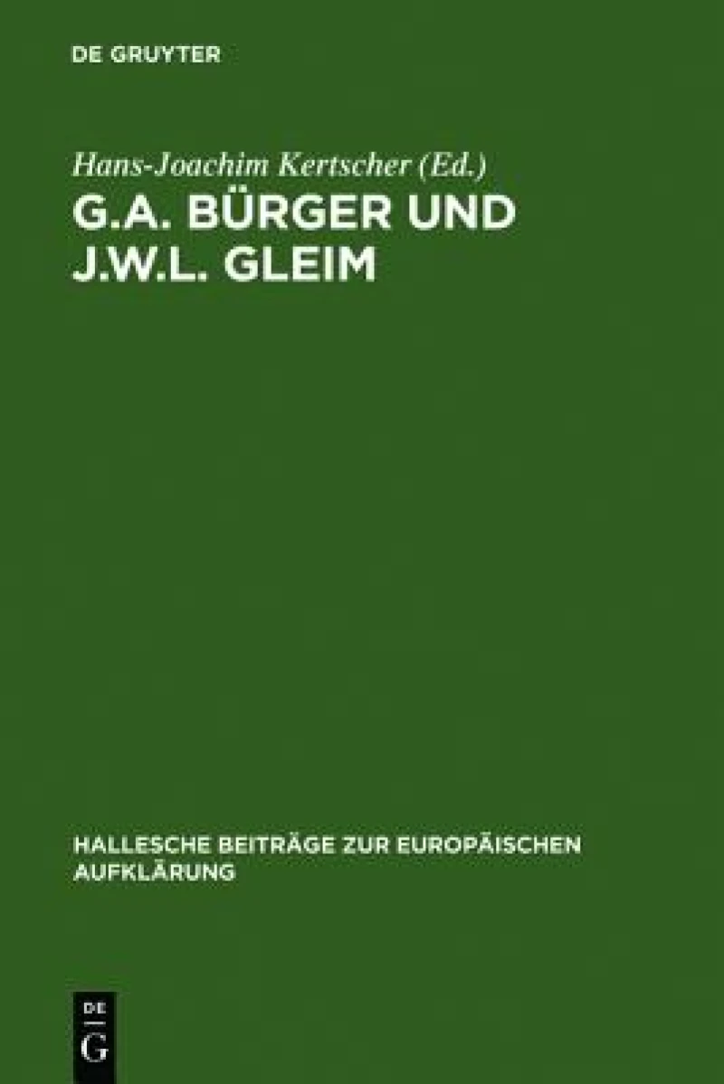 G.a. Bürger Und J.w.l. Gleim
